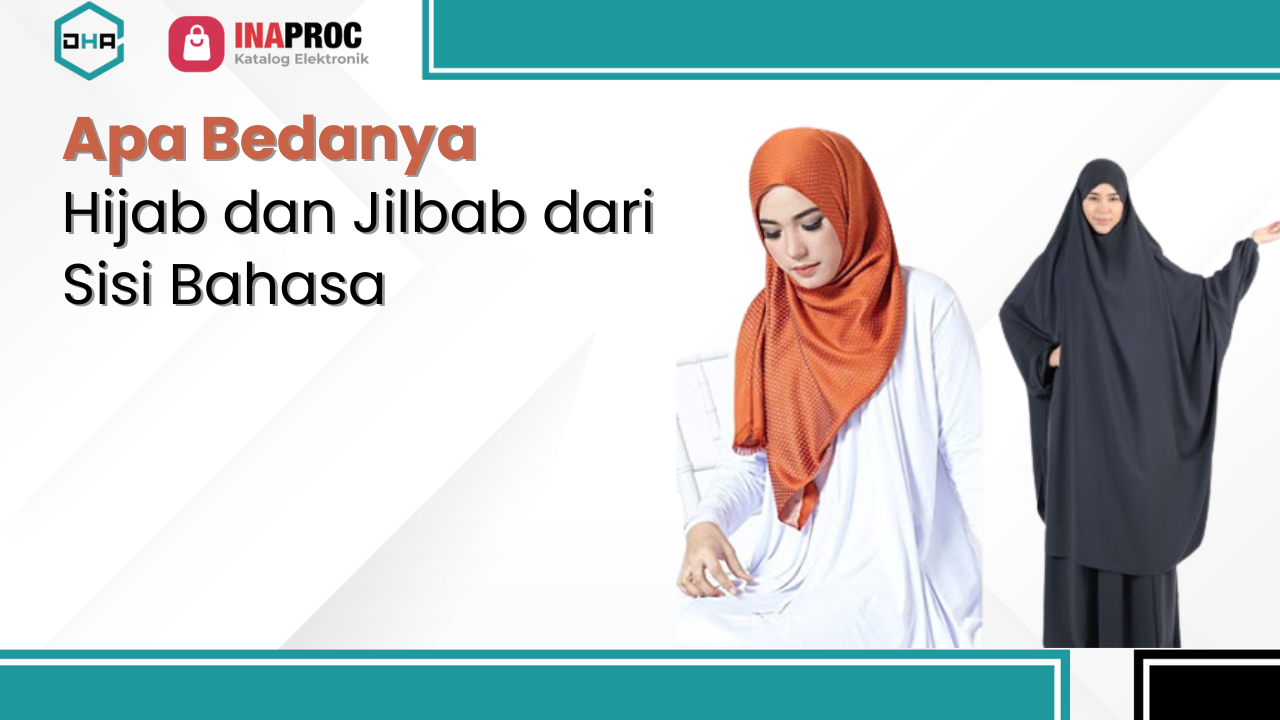 Apa Bedanya Hijab dan Jilbab