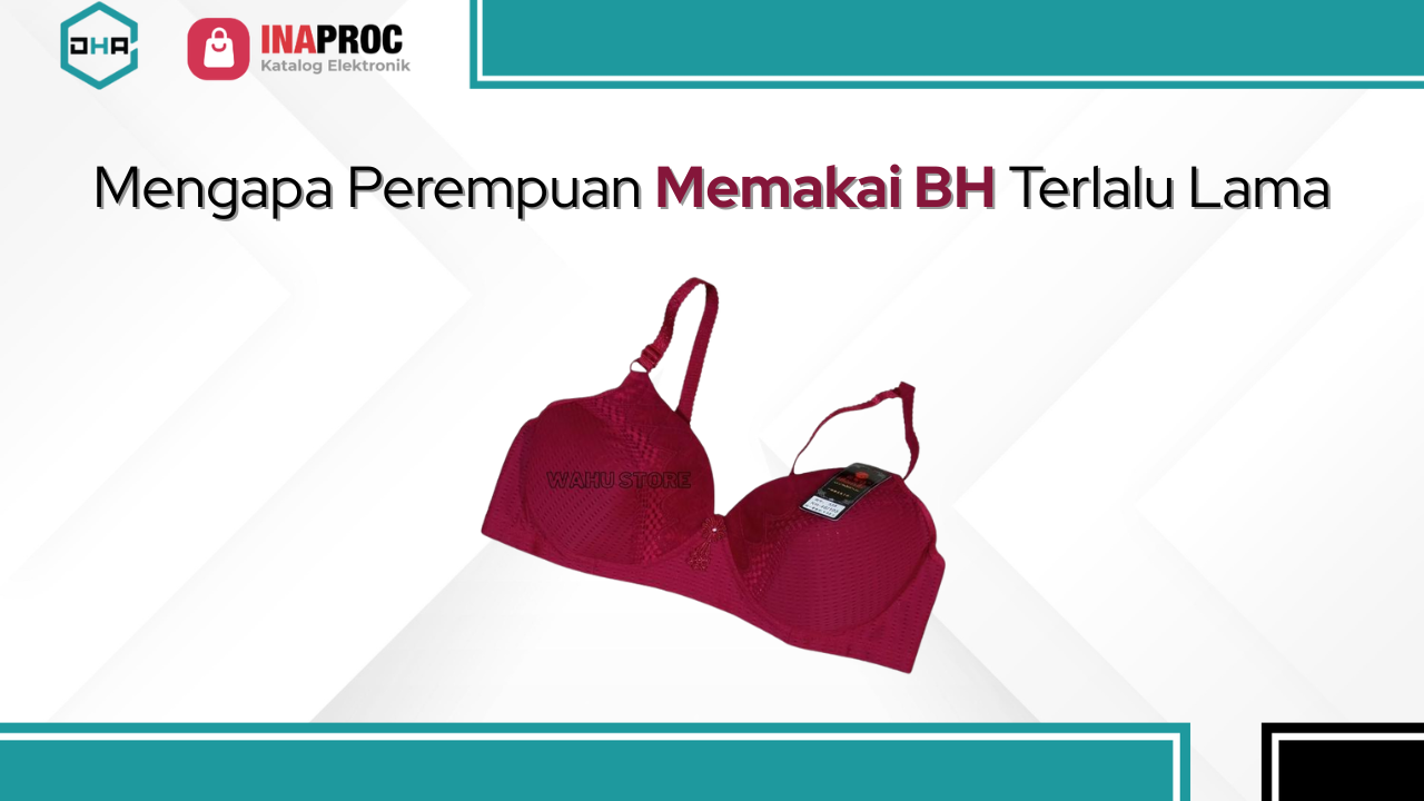 Lihat Detail Produk BH kami di e-Katalog Inaproc Damar Hanjaya Abadi