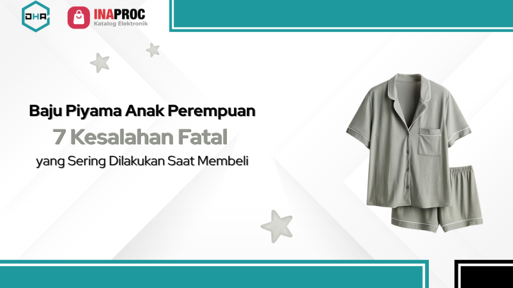 Lihat Detail Produk Baju Piyama Anak Perempuan kami di e-Katalog Inaproc Damar Hanjaya Abadi
