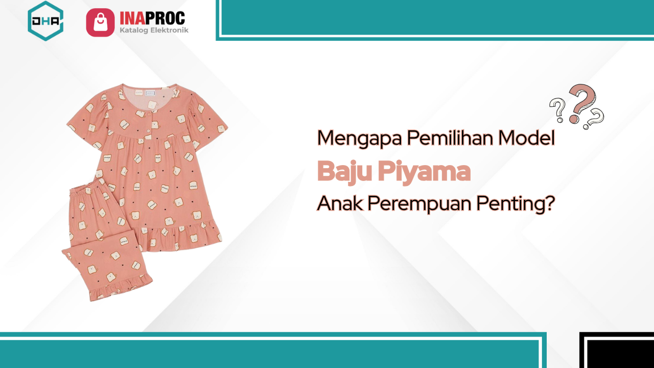 Lihat Detail Baju Piyama Perempuan kami di e-Katalog Inaproc Damar Hanjaya Abadi