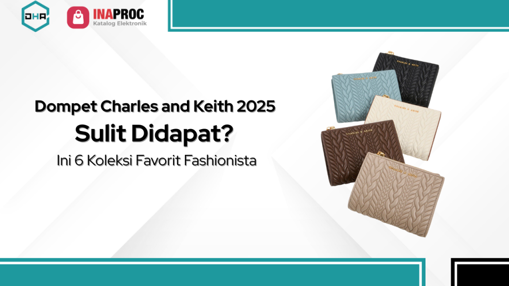 Lihat Detail Produk Dompet Charles and Keith kami di e-Katalog Inaproc Damar Hanjaya Abadi