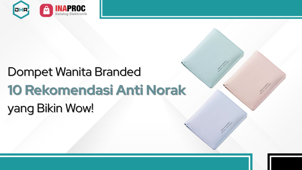 Lihat Detail Produk Dompet Wanita Branded kami di e-Katalog Inaproc Damar Hanjaya Abadi