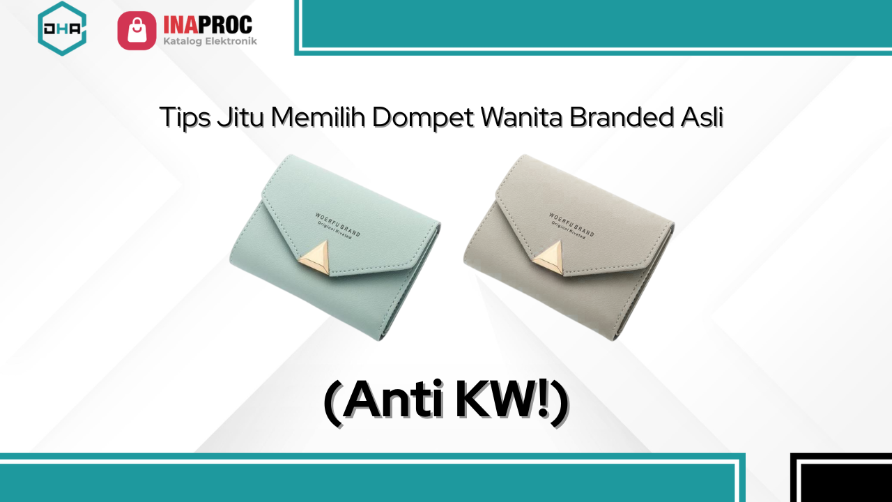 Lihat Detail Produk Dompet Wanita Branded kami di e-Katalog Inaproc Damar Hanjaya Abadi