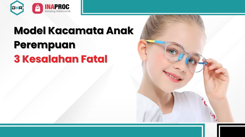 Model Kacamata Anak Perempuan
