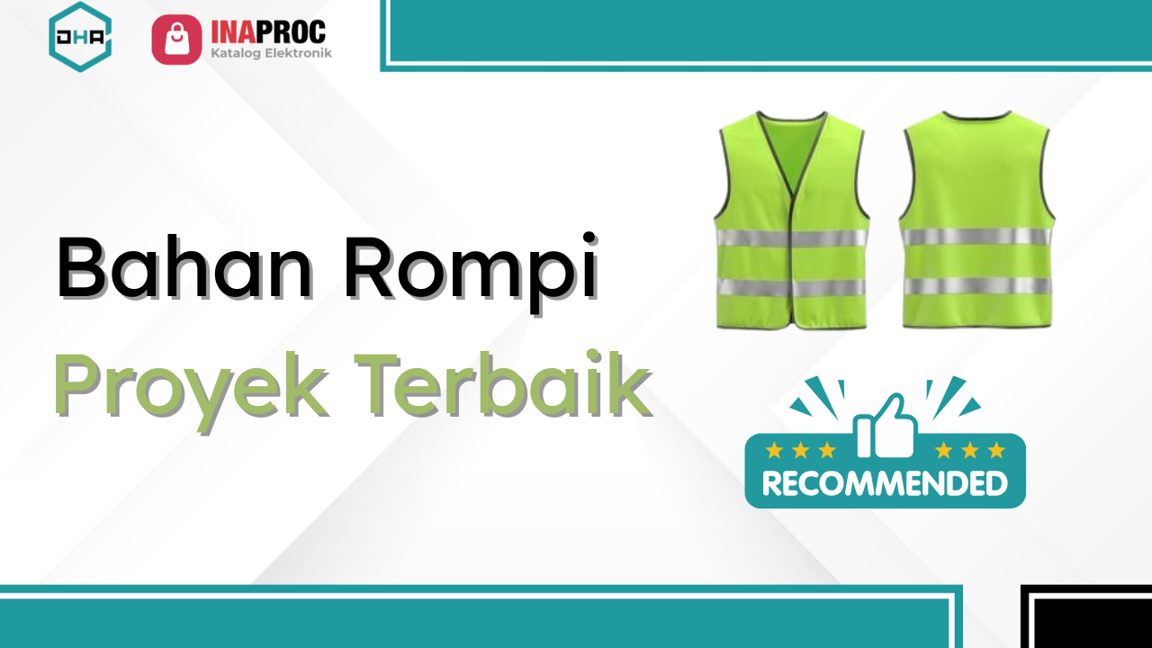 Lihat detail Produk Harga Rompi Proyek Terbaru 2025 kami di e-Katalog Inaproc Damar Hanjaya Abadi