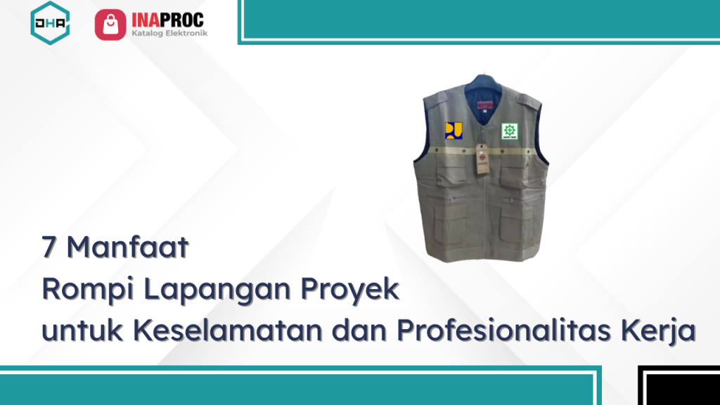 Lihat detail Produk Rompi Lapangan Proyek kami di e-Katalog Inaproc Damar Hanjaya Abadi