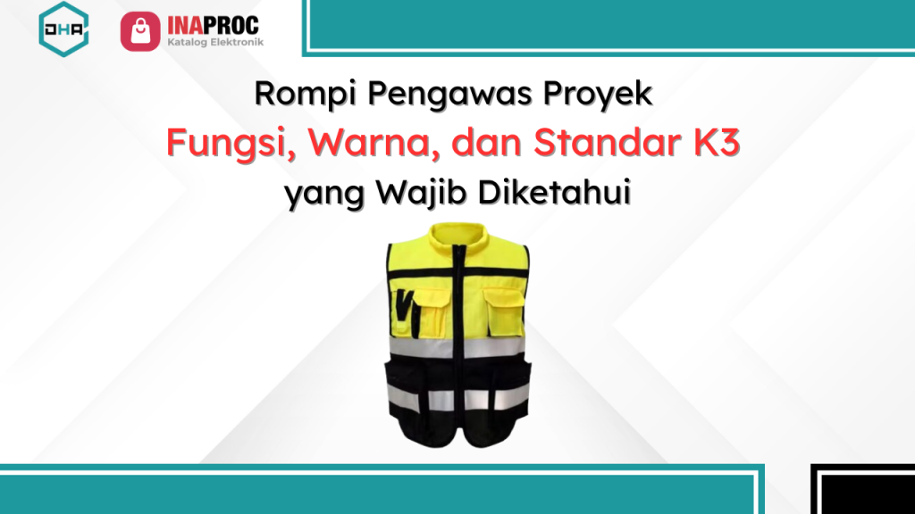 Lihat detail Produk Rompi Pengawas Proyek kami di e-Katalog Inaproc Damar Hanjaya Abadi