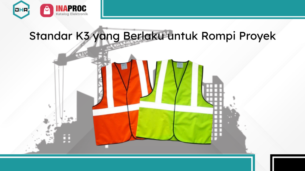 Lihat detail Produk Standar K3 Rompi Proyek kami di e-Katalog Inaproc Damar Hanjaya Abadi
