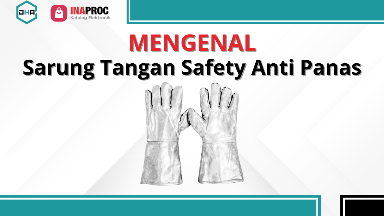 sarung tangan safety anti panas