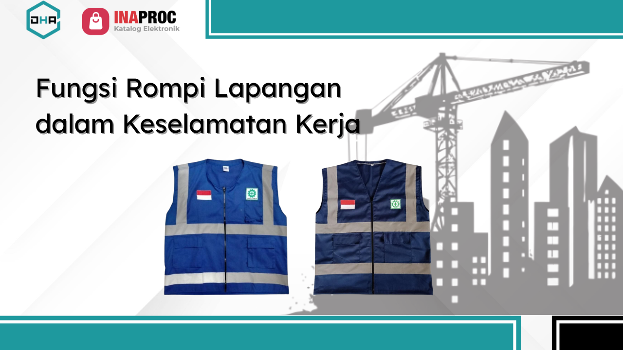 Lihat detail Produk Rompi Lapangan Proyek kami di e-Katalog Inaproc Damar Hanjaya Abadi