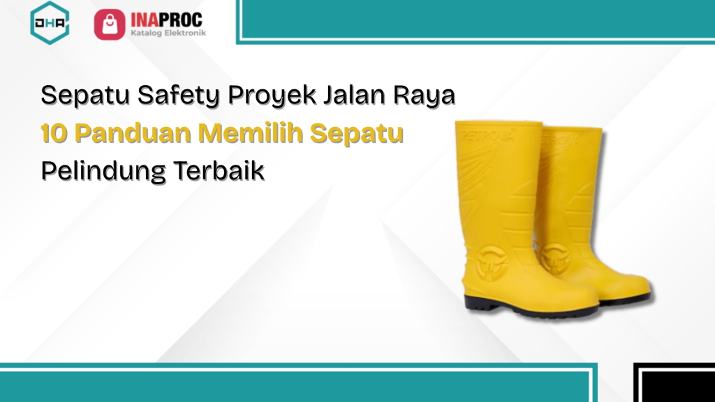 Sepatu Safety Proyek Jalan Raya