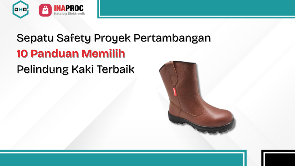 Sepatu Safety Proyek Pertambangan