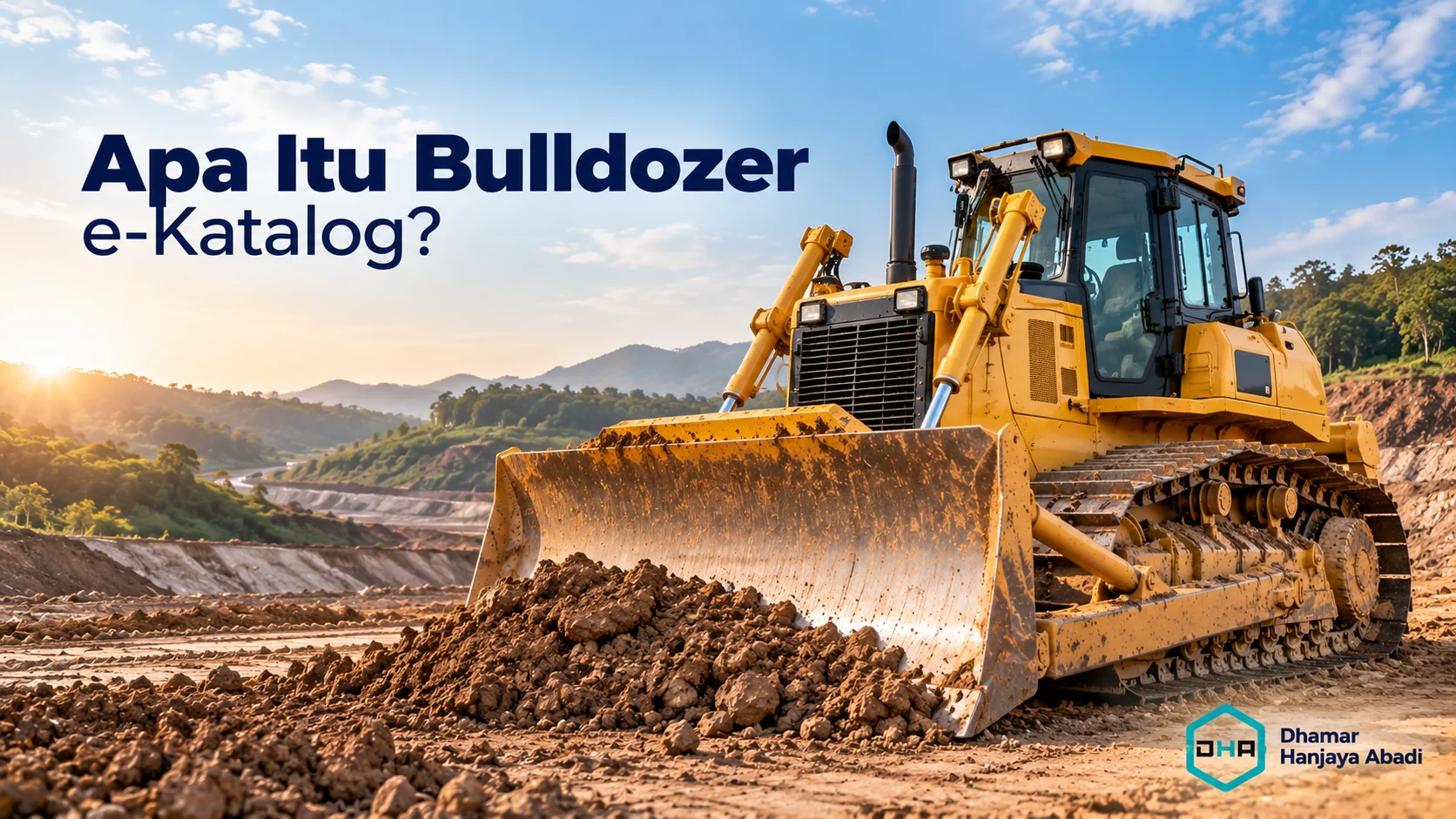 Bulldozer e-Katalog untuk pekerjaan perataan tanah dan persiapan lahan konstruksi.
